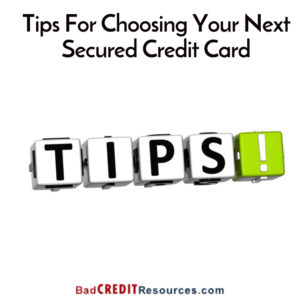 tips for choosing secured credit cards