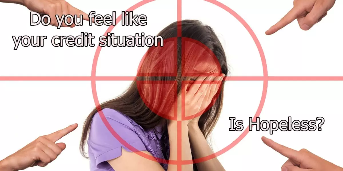 is your bad credit situation hopeless