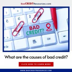causes of bad credit