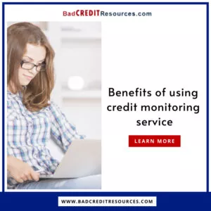 benefits of using credit monitoring service