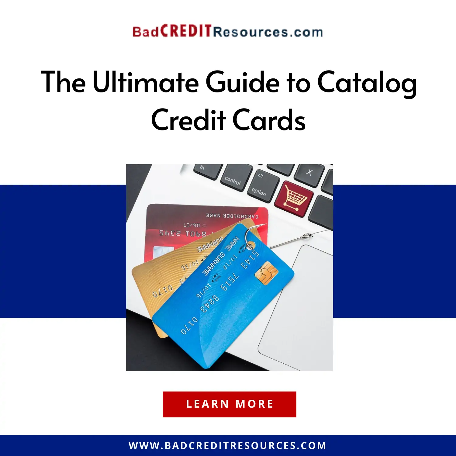 the ultimate guide to a catalog credit card